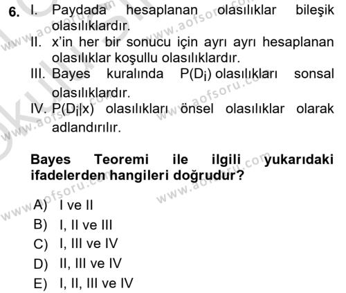 İşletmelerde Karar Verme Teknikleri Dersi 2020 - 2021 Yılı Yaz Okulu Sınavı 6. Soru