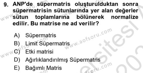 İşletmelerde Karar Verme Teknikleri Dersi 2020 - 2021 Yılı Yaz Okulu Sınavı 9. Soru