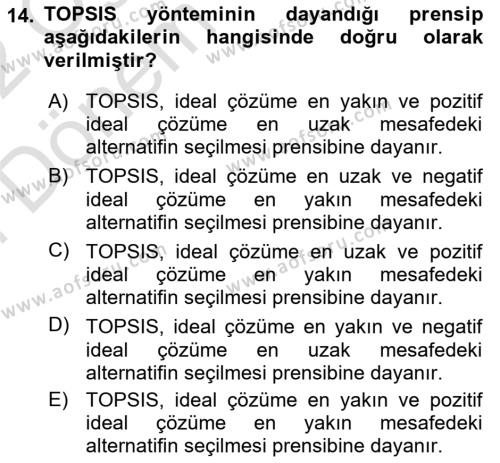 İşletmelerde Karar Verme Teknikleri Dersi 2021 - 2022 Yılı (Final) Dönem Sonu Sınavı 14. Soru