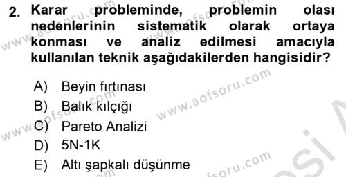 İşletmelerde Karar Verme Teknikleri Dersi 2021 - 2022 Yılı (Final) Dönem Sonu Sınavı 2. Soru