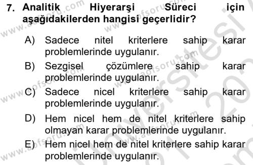 İşletmelerde Karar Verme Teknikleri Dersi 2021 - 2022 Yılı (Final) Dönem Sonu Sınavı 7. Soru