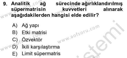 İşletmelerde Karar Verme Teknikleri Dersi 2021 - 2022 Yılı Yaz Okulu Sınavı 9. Soru