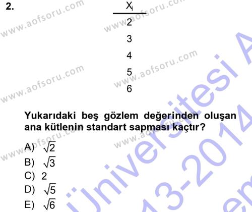 İstatistik 1 Dersi 2013 - 2014 Yılı (Final) Dönem Sonu Sınavı 2. Soru