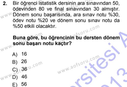 İstatistik Dersi 2012 - 2013 Yılı (Final) Dönem Sonu Sınavı 2. Soru