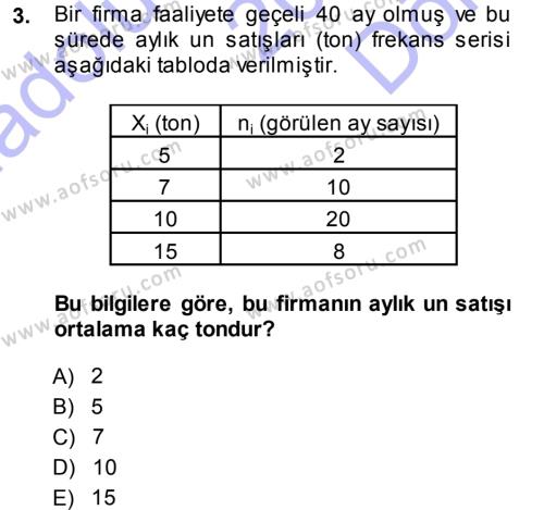 İstatistik Dersi 2013 - 2014 Yılı (Final) Dönem Sonu Sınavı 3. Soru