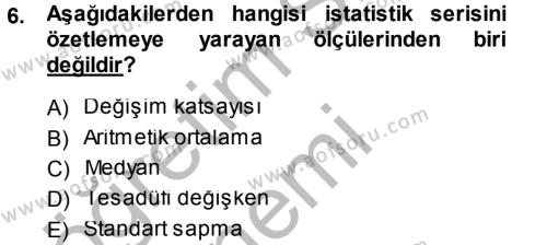 İstatistik Dersi 2014 - 2015 Yılı (Final) Dönem Sonu Sınavı 6. Soru