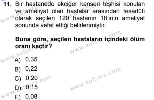 Tıbbi İstatistik Dersi 2012 - 2013 Yılı (Final) Dönem Sonu Sınavı 11. Soru