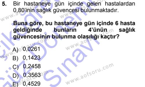 Tıbbi İstatistik Dersi 2012 - 2013 Yılı (Final) Dönem Sonu Sınavı 5. Soru