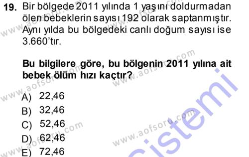 Tıbbi İstatistik Dersi 2013 - 2014 Yılı (Vize) Ara Sınavı 19. Soru