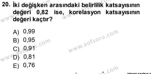 Tıbbi İstatistik Dersi 2013 - 2014 Yılı (Final) Dönem Sonu Sınavı 20. Soru