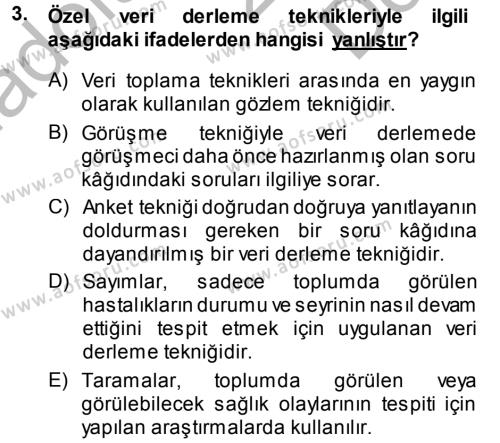 Tıbbi İstatistik Dersi 2014 - 2015 Yılı (Final) Dönem Sonu Sınavı 3. Soru