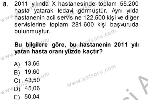 Tıbbi İstatistik Dersi 2014 - 2015 Yılı (Final) Dönem Sonu Sınavı 8. Soru