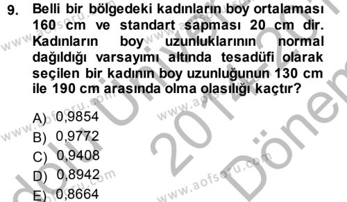 Tıbbi İstatistik Dersi 2014 - 2015 Yılı (Final) Dönem Sonu Sınavı 9. Soru