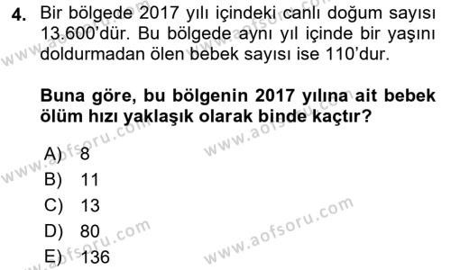 Tıbbi İstatistik Dersi 2018 - 2019 Yılı (Final) Dönem Sonu Sınavı 4. Soru