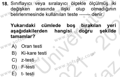 Tıbbi İstatistik Dersi 2021 - 2022 Yılı Yaz Okulu Sınavı 18. Soru