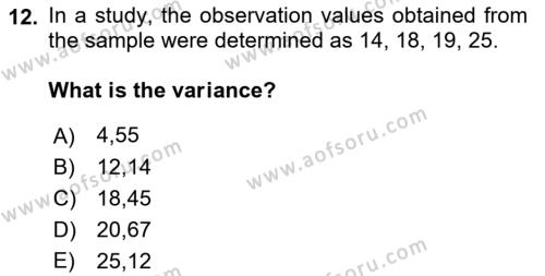 Statistics 1 Dersi 2018 - 2019 Yılı Yaz Okulu Sınavı 12. Soru