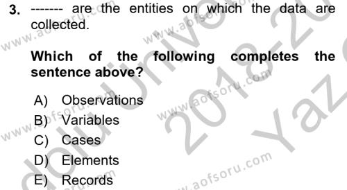 Statistics 1 Dersi 2018 - 2019 Yılı Yaz Okulu Sınavı 3. Soru