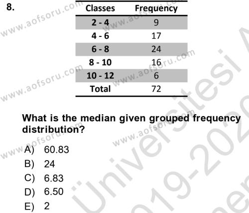 Statistics 1 Dersi 2019 - 2020 Yılı (Final) Dönem Sonu Sınavı 8. Soru