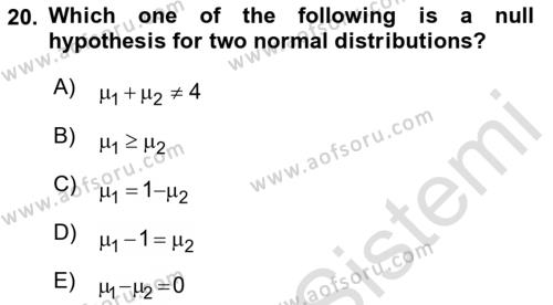 Statistics 2 Dersi 2021 - 2022 Yılı (Vize) Ara Sınavı 20. Soru