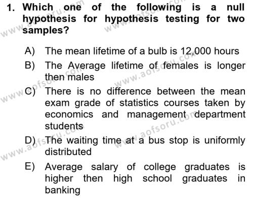 Statistics 2 Dersi 2021 - 2022 Yılı (Final) Dönem Sonu Sınavı 1. Soru