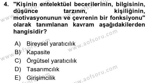 Yenilik Yönetimi Dersi 2021 - 2022 Yılı Yaz Okulu Sınavı 4. Soru