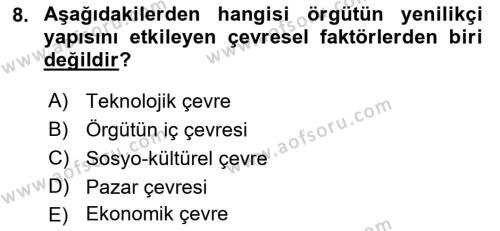 Yenilik Yönetimi Dersi 2021 - 2022 Yılı Yaz Okulu Sınavı 8. Soru