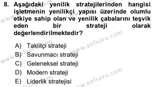 Yenilik Yönetimi Dersi 2023 - 2024 Yılı (Final) Dönem Sonu Sınavı 8. Soru