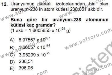 Genel Kimya 1 Dersi 2012 - 2013 Yılı (Vize) Ara Sınavı 12. Soru