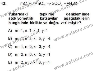 Genel Kimya 1 Dersi 2013 - 2014 Yılı (Vize) Ara Sınavı 13. Soru