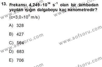 Genel Kimya 1 Dersi 2013 - 2014 Yılı (Final) Dönem Sonu Sınavı 13. Soru