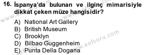 Müzecilik ve Sergileme Dersi 2013 - 2014 Yılı (Final) Dönem Sonu Sınavı 16. Soru