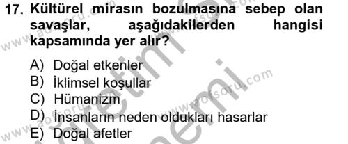 Restorasyon ve Koruma İlkeleri Dersi 2012 - 2013 Yılı (Vize) Ara Sınavı 17. Soru