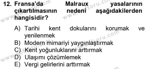 Restorasyon ve Koruma İlkeleri Dersi 2012 - 2013 Yılı (Final) Dönem Sonu Sınavı 12. Soru