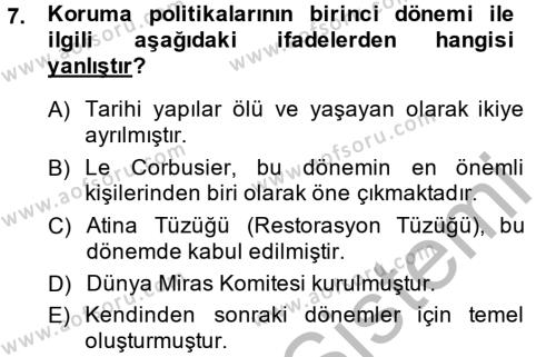 Restorasyon ve Koruma İlkeleri Dersi 2013 - 2014 Yılı (Vize) Ara Sınavı 7. Soru