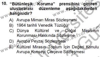 Kültürel Miras Yönetimi Dersi 2012 - 2013 Yılı (Vize) Ara Sınavı 10. Soru