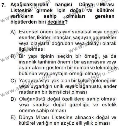 Kültürel Miras Yönetimi Dersi 2013 - 2014 Yılı (Final) Dönem Sonu Sınavı 7. Soru