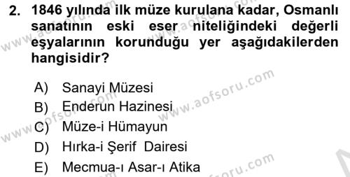 Kültürel Miras Yönetimi Dersi 2019 - 2020 Yılı (Final) Dönem Sonu Sınavı 2. Soru