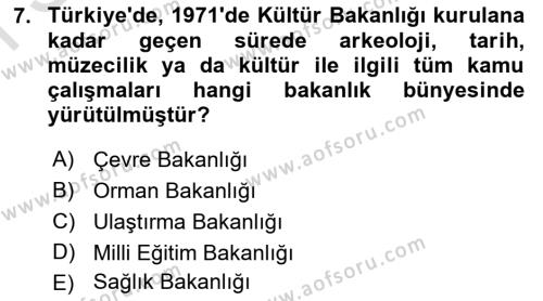 Kültürel Miras Yönetimi Dersi 2019 - 2020 Yılı (Final) Dönem Sonu Sınavı 7. Soru