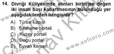 Türkiye´nin Kültürel Mirası 1 Dersi 2012 - 2013 Yılı (Vize) Ara Sınavı 14. Soru