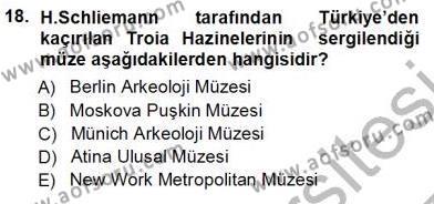 Türkiye´nin Kültürel Mirası 1 Dersi 2012 - 2013 Yılı (Vize) Ara Sınavı 18. Soru