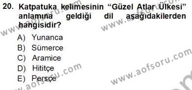 Türkiye´nin Kültürel Mirası 1 Dersi 2012 - 2013 Yılı (Vize) Ara Sınavı 20. Soru
