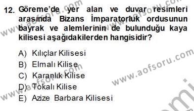 Türkiye´nin Kültürel Mirası 1 Dersi 2013 - 2014 Yılı (Vize) Ara Sınavı 12. Soru