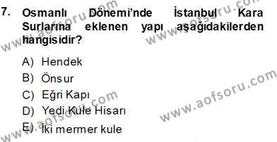 Türkiye´nin Kültürel Mirası 1 Dersi 2013 - 2014 Yılı (Vize) Ara Sınavı 7. Soru