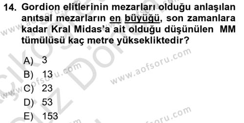 Türkiye´nin Kültürel Mirası 1 Dersi 2023 - 2024 Yılı (Vize) Ara Sınavı 14. Soru