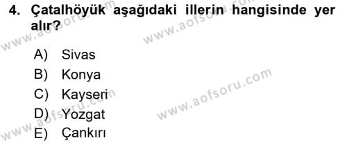 Türkiye´nin Kültürel Mirası 1 Dersi 2023 - 2024 Yılı (Vize) Ara Sınavı 4. Soru