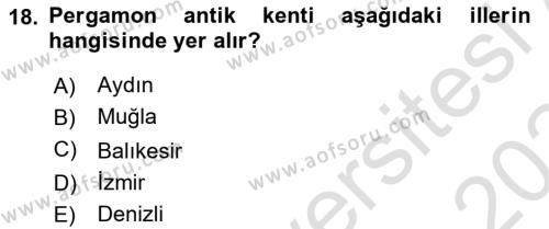 Türkiye´nin Kültürel Mirası 1 Dersi 2023 - 2024 Yılı Yaz Okulu Sınavı 18. Soru