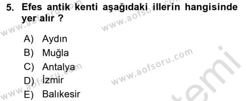 Türkiye´nin Kültürel Mirası 1 Dersi 2023 - 2024 Yılı Yaz Okulu Sınavı 5. Soru