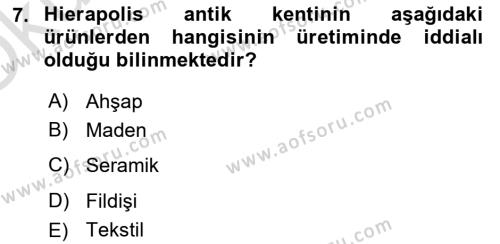 Türkiye´nin Kültürel Mirası 1 Dersi 2023 - 2024 Yılı Yaz Okulu Sınavı 7. Soru