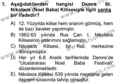 Türkiye´nin Kültürel Mirası 2 Dersi 2012 - 2013 Yılı (Vize) Ara Sınavı 7. Soru