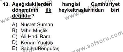 Türkiye´nin Kültürel Mirası 2 Dersi 2012 - 2013 Yılı (Final) Dönem Sonu Sınavı 13. Soru